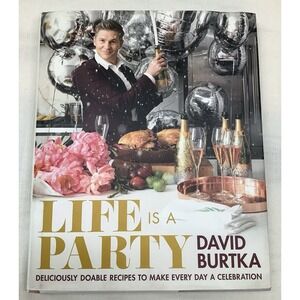 Life Is a Party: Deliciously Doable Recipes- David Burtka Signed Copy To DR Ruth